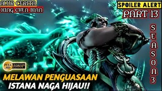 BAKU HANTAM PARA PENGUASA ISTANA NAGA - Alur Cerita Film Animasi Donghua Xing Chen Bian PART 13