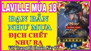 Laville mùa 18 | Cách lên đồ và Bảng ngọc Laville mùa 18 chuẩn và mạnh nhất Liên quân Mobile là đây?