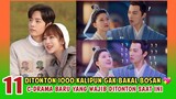Di Tonton 1000 Kalipun Gak Bakal Bosan | TOP 11 DRAMA CHINA YANG LAGI VIRAL & TRENDING🔥