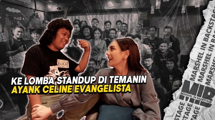 MIB 66 - ke lomba standup di temanin ayank Celine | #marshelceline #celineevangelista