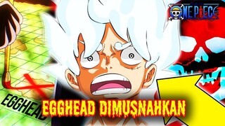 REVIEW OP 1078 !! TERLALU BAR-BAR, EGGHEAH AKAN DI MUSNAHKAN | SIAPA YANG AKAN SELAMAT (ONE PIECE)