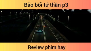 Bảo bối tử thần p3