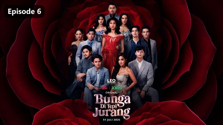 Bunga di Tepi Jurang Season 1 Episode 6 (2026)