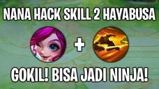 Nana HACK Skill 2 Hayabus 😱😂🤣