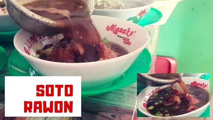 SOTO RAWON || TAKENDOL KENDOL || NGUNAH
