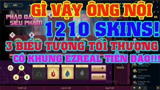 [LMHT] ACC "GÌ VẬY ÔNG NỘI" UP 1210 SKIN | ACC KHỦNG CÓ KHUNG EZREAL TIỀN ĐẠO, 3 BIỂU TƯỢNG CAM