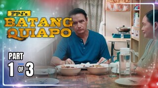 FPJ's Batang Quiapo | Episode 327 (1/3) | May 17, 2024
