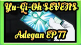 [Yu-Gi-Oh!|SEVENS]Adegan EP 77