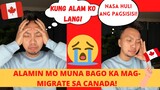 WATCH THIS BEFORE KA Mag-Migrate Sa Canada | Buhay Sa Canada | Pinoy TIPS