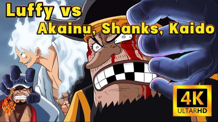 【OP 4K Anime】Luffy vs Akainu, Shanks, Kaido (Compilation) |One Piece Fan Anime