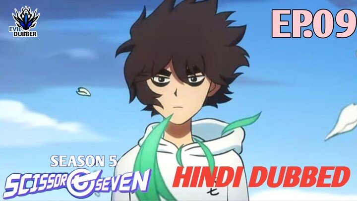 Scissor Seven | Season 5 | Episode 09 | Hindi dubbed | EVIL DUBBERS01