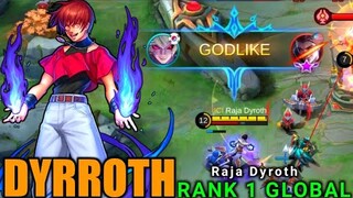 WORLD RANK NO.1 DYRROTH GAMEPLAY BY (Raja Dyroth) • MLBB