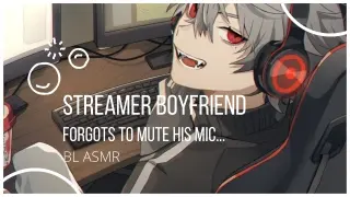 [ASMR] Streamer Boyfriend - forgot to mute his mic [16+! BL]