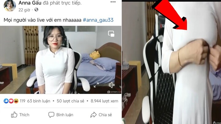 Anna gấu Stream phần cuối || facebook nữ sinh áo dài live stream ở phần mô tả