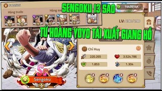 Hải Tặc Đại Chiến - Sức Mạnh Huỷ Diệt Của Sengoku 13Sao...Tứ Hoàng YOYO Ra Khơi Chinh Chiến...