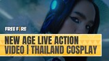 New Age Live Action Video | Thailand Cosplay  | Free Fire SSA
