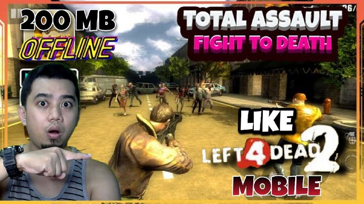 Like Left 4 Dead 2 - Total Assault Fight to Death Offline Mobile Gameplay Tagalog Review