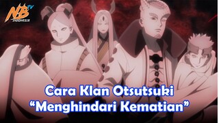 Cara Klan Otsutsuki Menghindari Kematian
