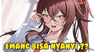hu tao nyanyi lagu asmalibrasi...