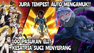 100 Pasukan Elit Kesatria Suci Menyerang | Jura Tempest Auto Mengamuk!!