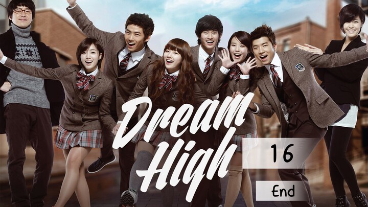 Dream High (2011) Episode 16 Eng Sub