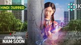 Strong Girl Nam-Soon Episode-02 in Hindi Dubbed || KDrama_HindiDubbed