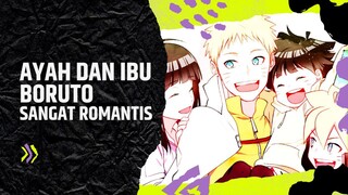 AYAH DAN IBU BORUTO SANGAT ROMANTIS