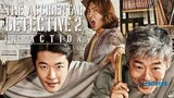 The Accidental Detective 2 In Action Full Tagalog Dubbed