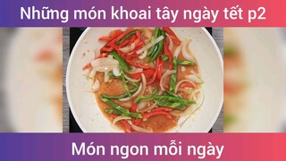 Những món từ khoai tây ngày tết p2