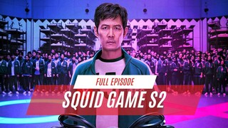 SQUID GAME SEASON 2 | FULL EPISODE | DUB INDO