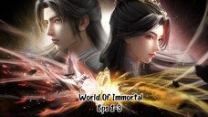 World Of Immortal Eps 1-3 Sub Indo Hd