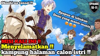 Misi menyelamatkan kampung halaman calon istri !! Demi terciptanya negeri manisan !!