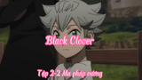 Black Clover_Tập 2-2 Ma pháp vương