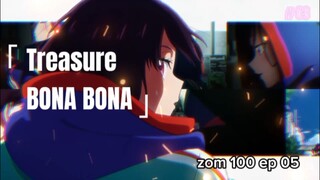 ZOM 100 EP 05 AMV | TREASURE BONA BONA