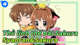 [Thủ lĩnh thẻ bài Sakura] Syaoran&Sakura Bản cắt tiếng Quảng Đông_4
