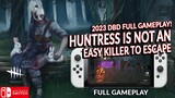 LET'S TRY TO SURVIVE AGAINST THE HUNTRESS! DEAD BY DAYLIGHT SWITCH 314