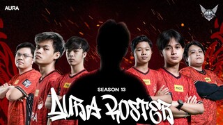 PEMAIN BARU YANG PALING DITUNGGU | OFFICIAL ROSTER AURA FIRE MPL S13