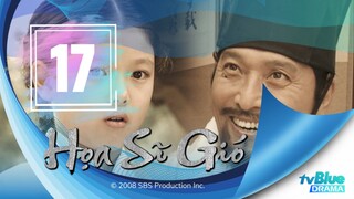 tvBlue DRAMA | Hoạ Sĩ Gió - Tập 17 | Lồng Tiếng Việt