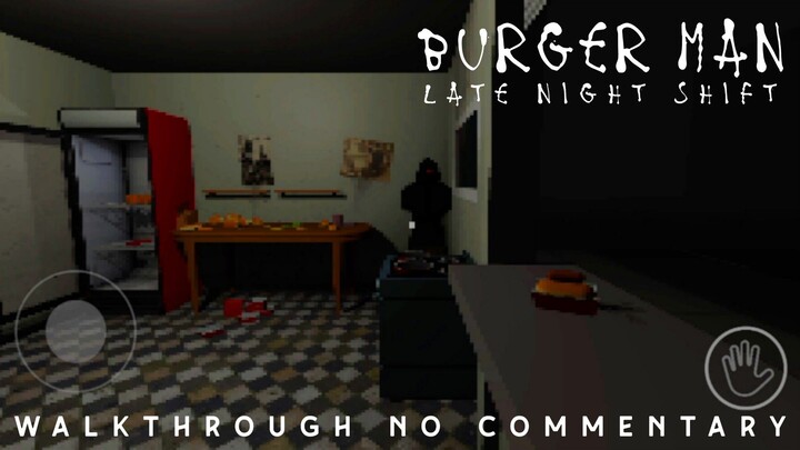 Burger Man Late Night Shift