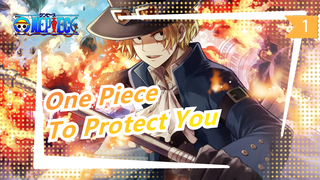 [One Piece] To Protect You, It's Okay to Fight with the World Part 2_1