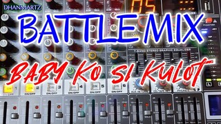 BATTLE MIX || BABY KO SI KULOT