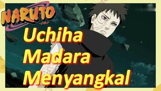 Uchiha Madara Menyangkal