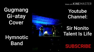 Gugmang Gi-atay Cover - Hymnotic Band