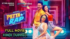 petta Rap 2024 full Romentic dancing movie Hindi dubbed || Prabhu deva , Sunny Leone , Vedhika