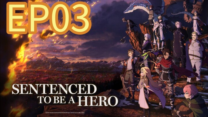 Sentenced to Be a Hero Season 1 EP03 HINDI DUBBED