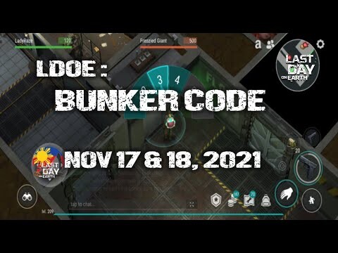 LDOE: CURRENT BUNKER ALFA CODE ( NOV 17 & 18,  2021 ) - LAST DAY ON EARTH: SURVIVAL