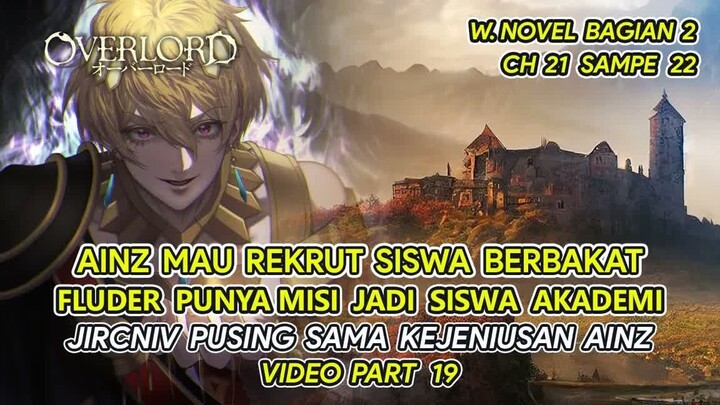 AINZ MAU REKRUT SISWA ! MAU NGASIH GAJI TINGGI !-- BAHAS TUNTAS OVERLORD UNTUK VERSI WNnya (PART 19)