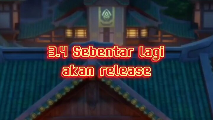 3.4 sebentar lagi datang, apa yang kalian harapkan dari patch terbaru?