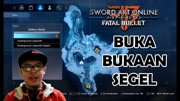 Sword Art Online: Fatal Bullet Indonesia Gameplay #8 - Buka Segel
