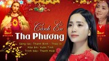 CÁNH ÉN THA PHƯƠNG - Thanh Hoài | Thanh Bình Thánh Ca | Nhạc Tết Xuân 2024